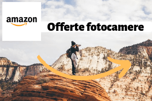 Offerte fotocamere su Amazon:settimana della fotografia