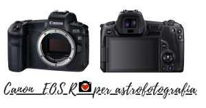 Canon EOS R per astrofotografia