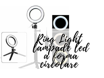 Ring Light lampade led a forma circolare