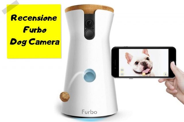 Recensione Furbo Dog Camera